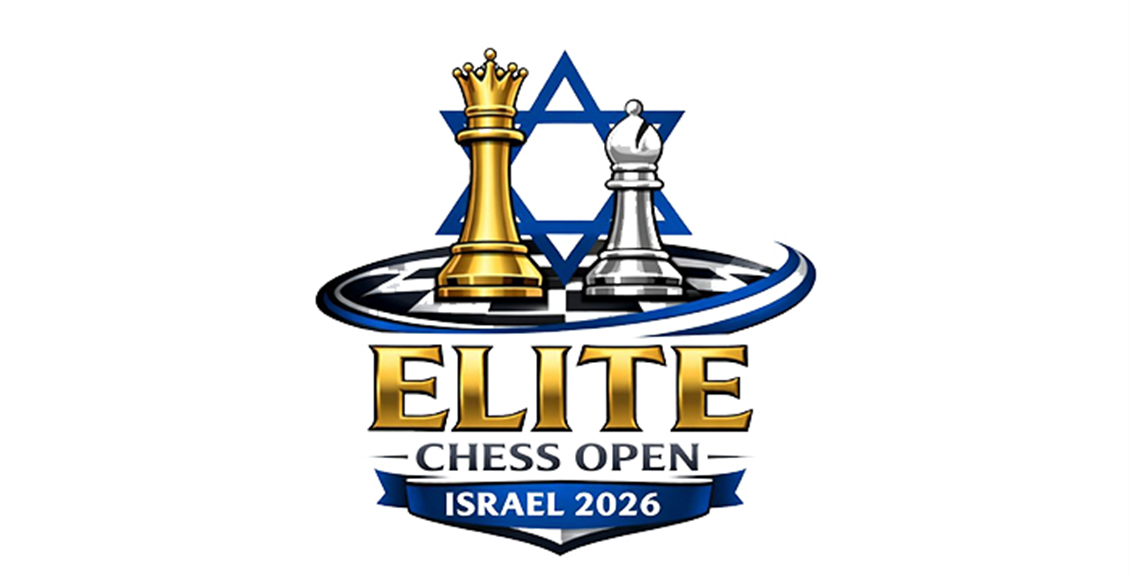 ELITE CHESS TOURNAMENT IN ISRAEL 2026